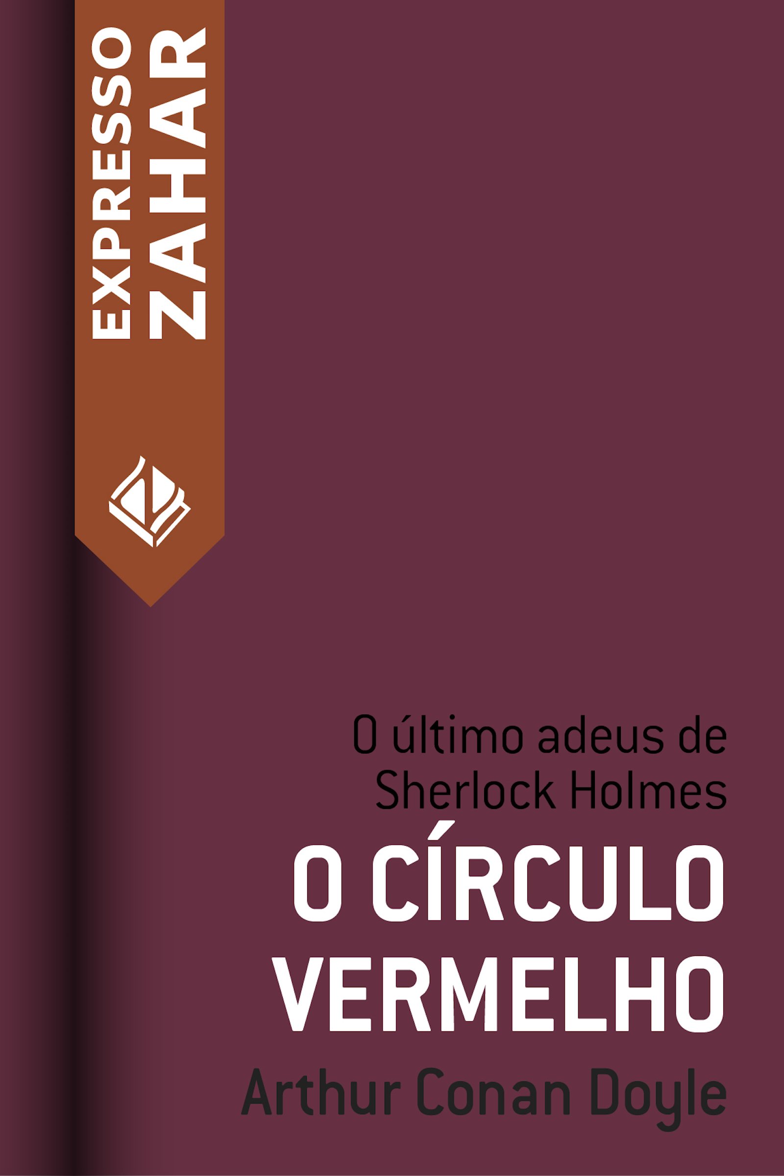 O círculo vermelho: Um caso de Sherlock Holmes (Portuguese Edition)