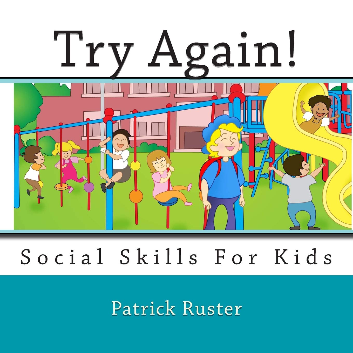 Try Again!: Social Skills For Kids