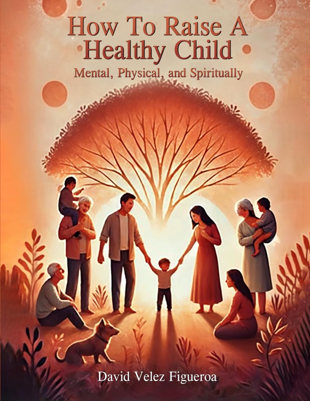 How to Raise a Healthy Child