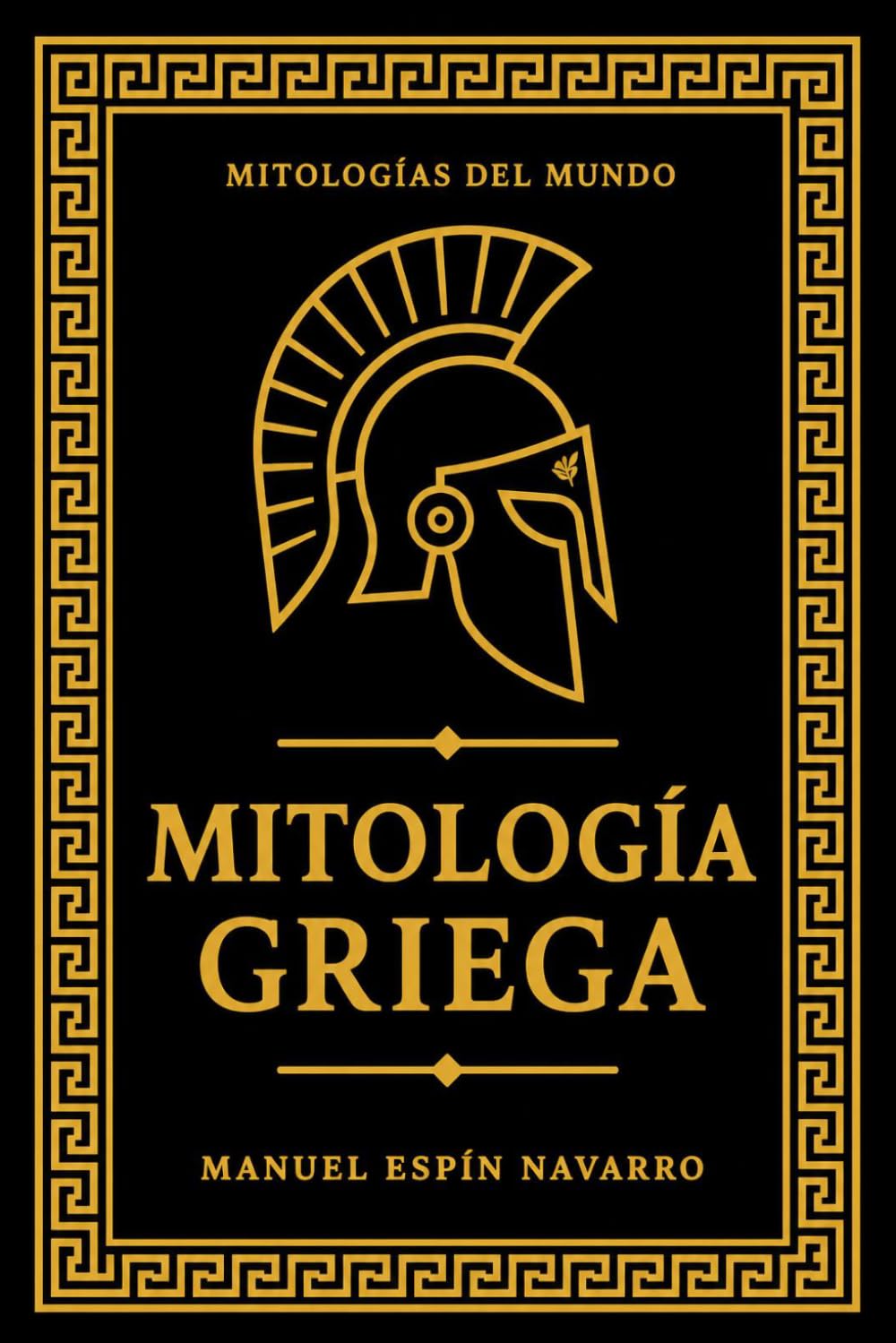 Mitología Griega (Mitologias del mundo)