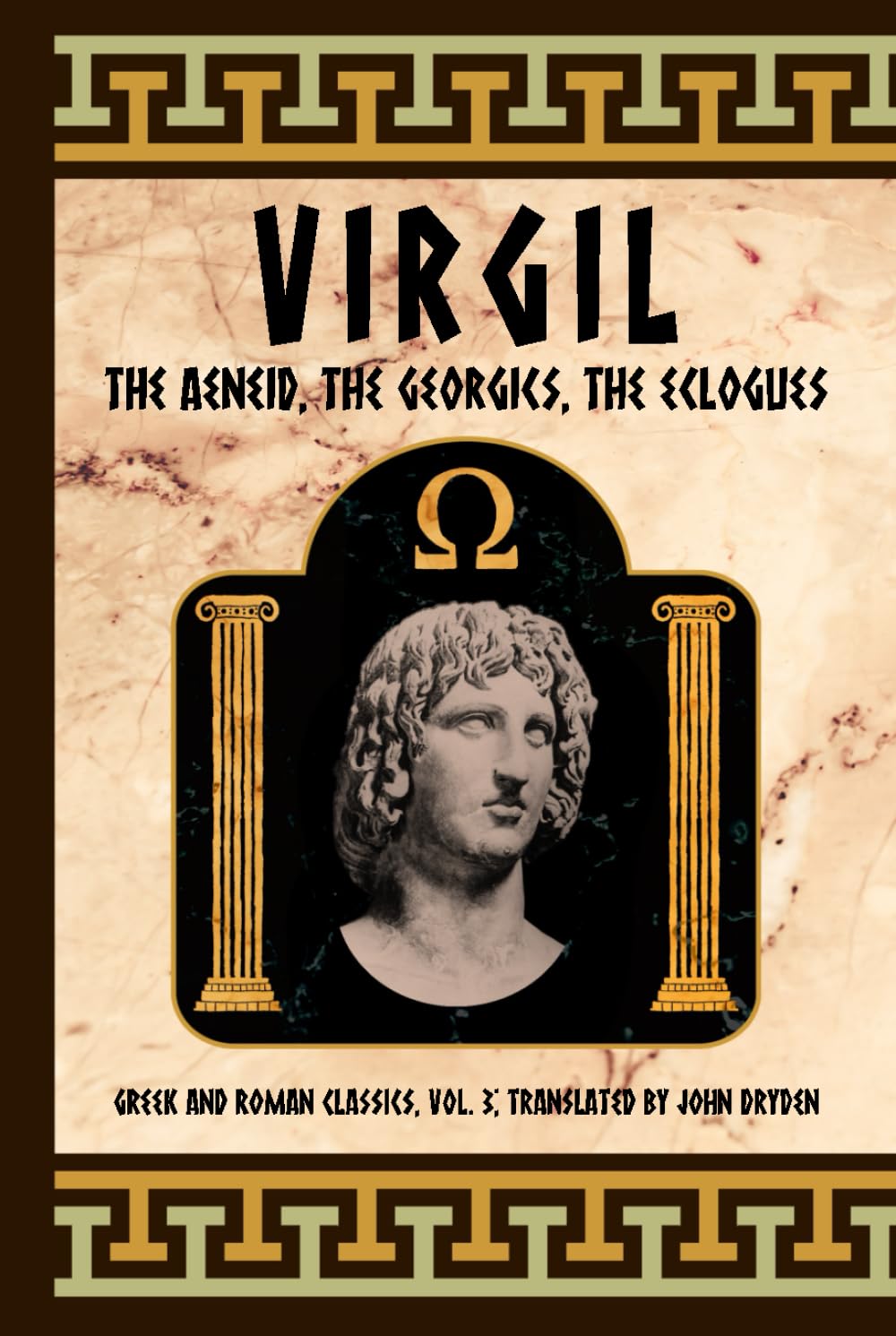 Virgil: The Aeneid, The Georgics, The Eclogues      Hardcover – February 24, 2025