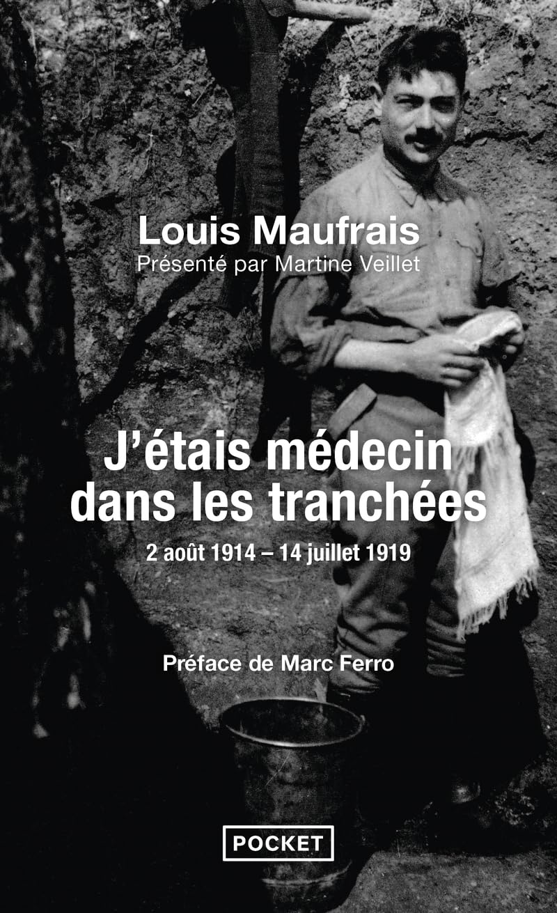J'etais medecin dans les tranchees