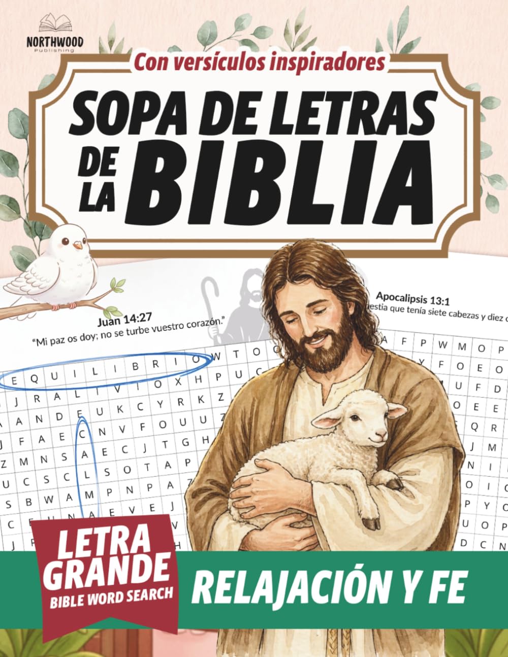 Sopa de Letras de la Biblia para Adultos Letra Grande: Juegos Cristianos de Palabras Bíblicas | Pasatiempos Relajantes para Amantes de la Palabra de Dios