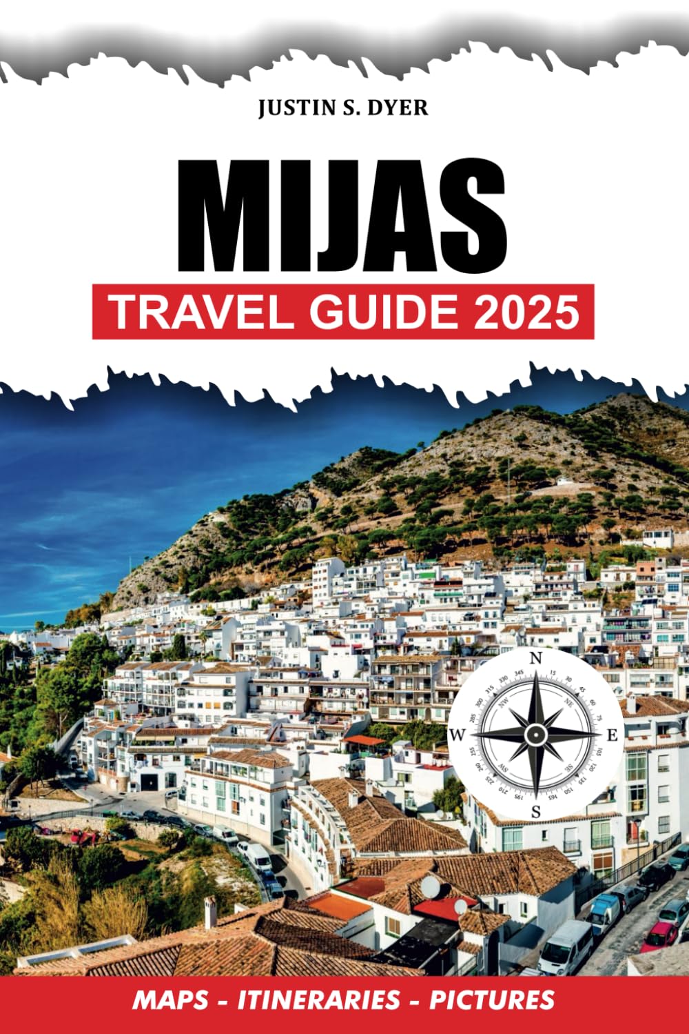 MIJAS TRAVEL GUIDE 2025: Uncover the Hidden Gems, Pristine Beaches, Authentic Local Cuisine, and Unforgettable Experiences that await you in Costa del Sol.
