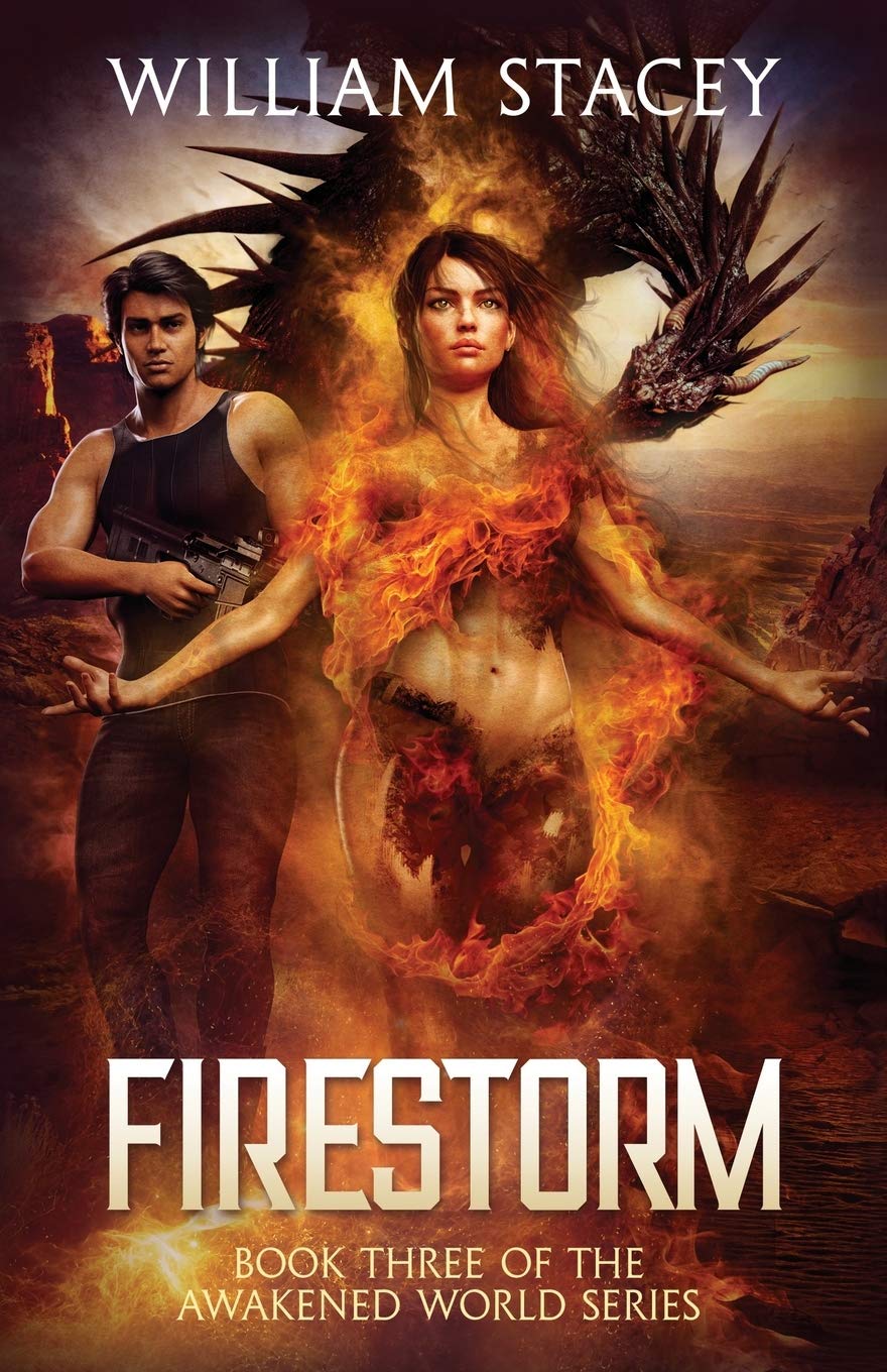 Firestorm: An Urban Fantasy Military Adventure: 3 (The Awakened World)