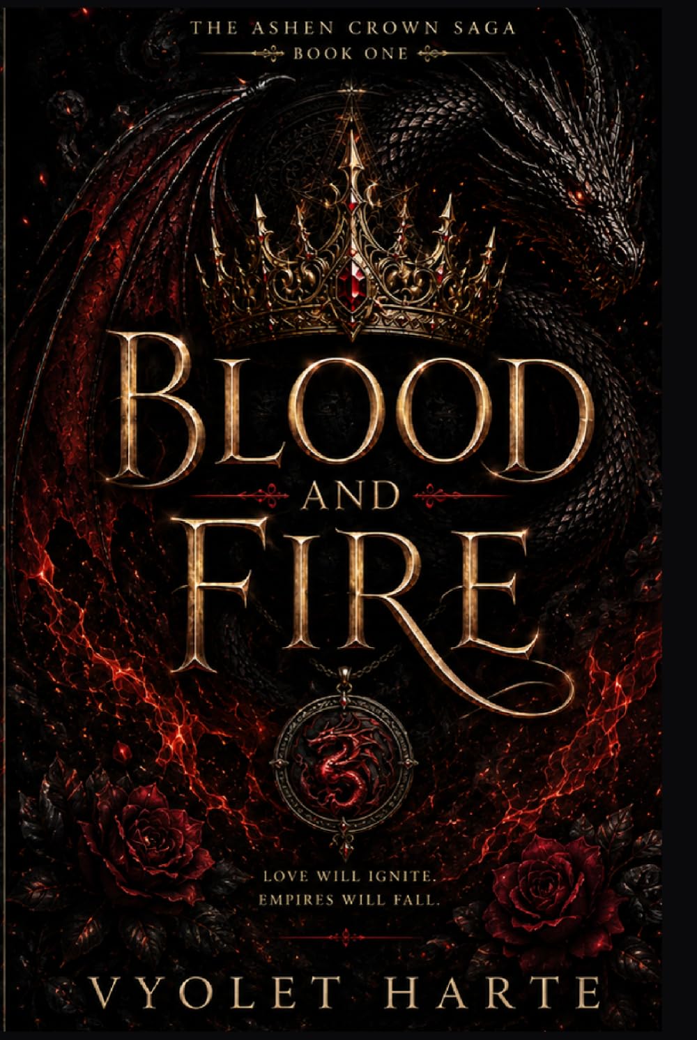 Blood and Fire (The Ashen Crown Saga)