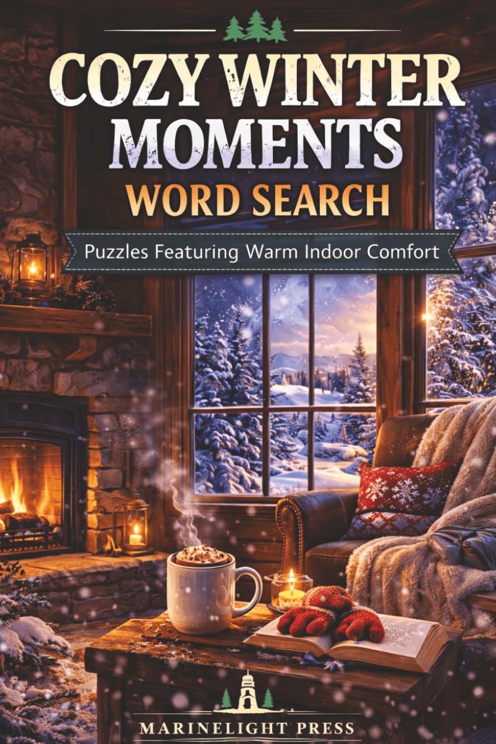 Cozy Winter Moments Word Search: Puzzles Featuring Warm Indoor Comfort