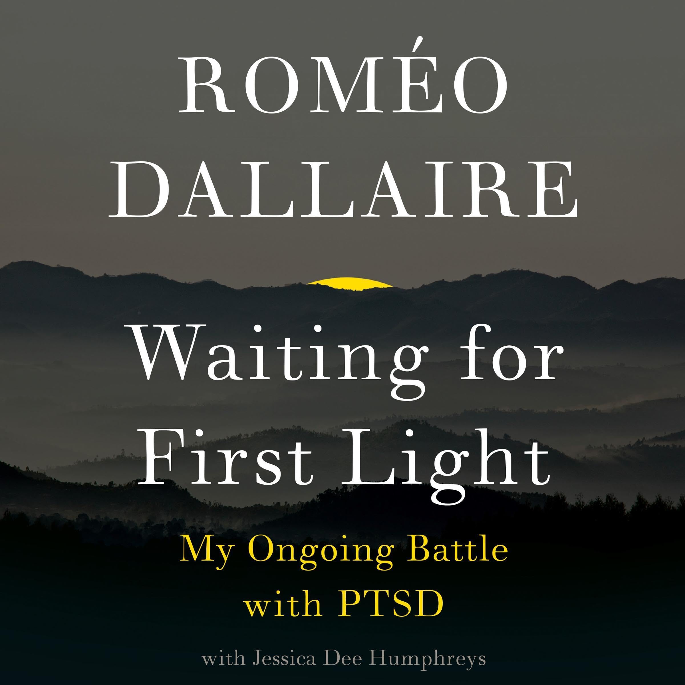 Waiting for First Light: My Ongoing Battle with PTSD