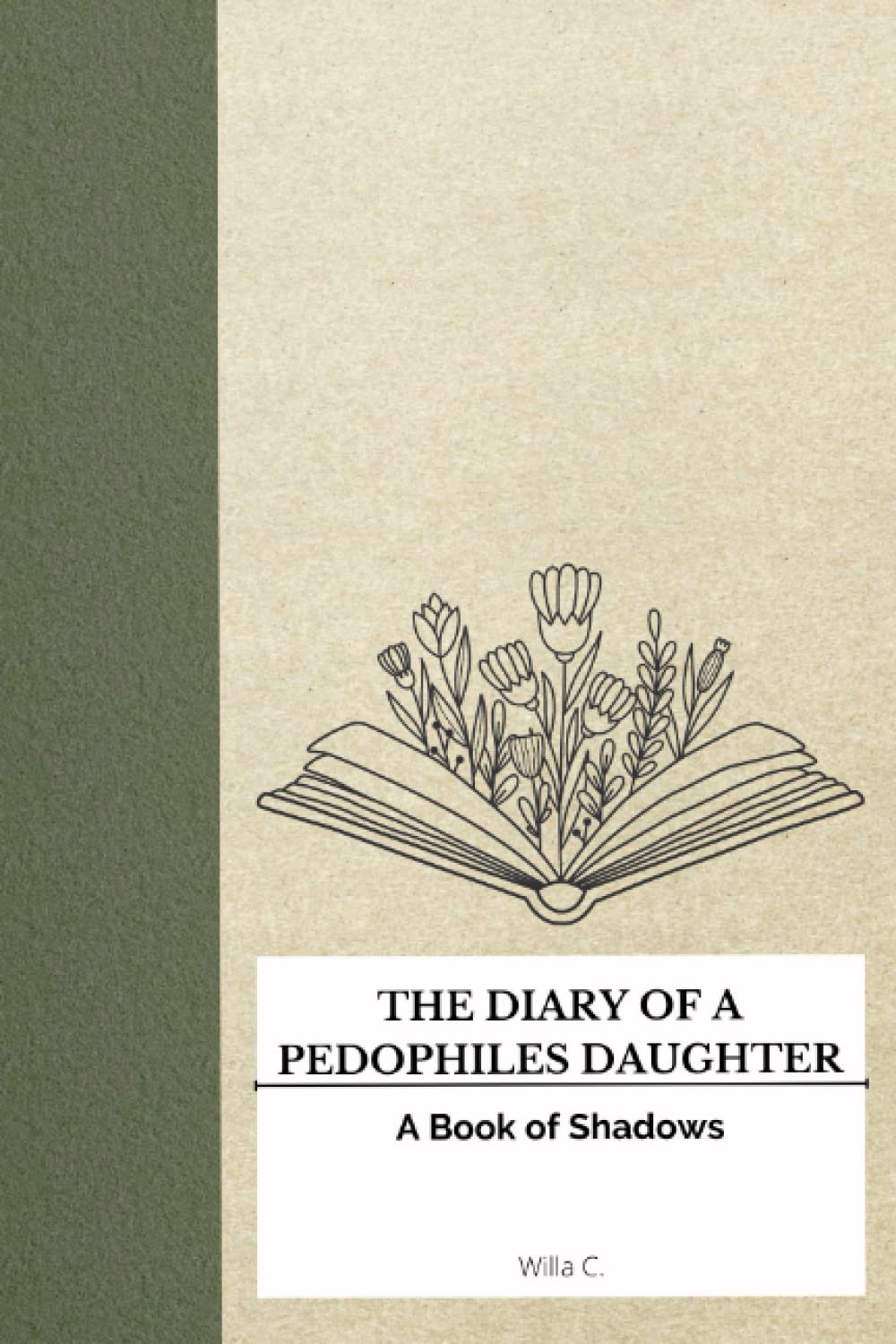 The Diary of a Pedophile's Daughter: A Book of Shadows