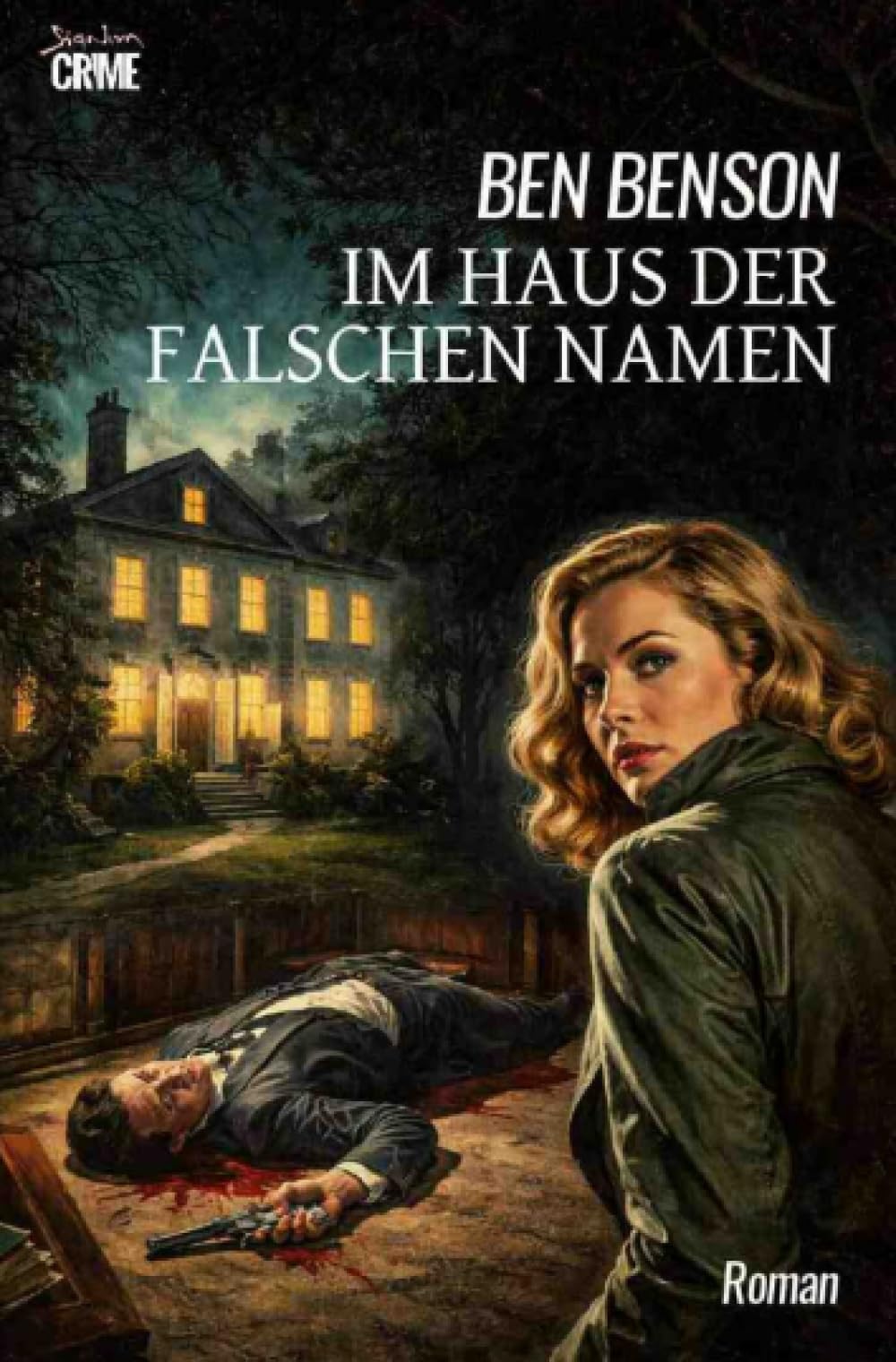 Im Haus der falschen Namen: Der Crime-Noir-Klassiker!