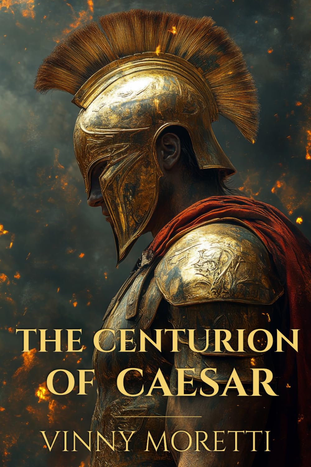 The Centurion of Caesar: A Novel of the Birth of the Roman Empire (The Birth of Rome)