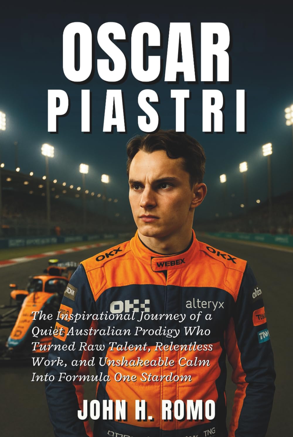 Oscar Piastri Biography: The Inspirational Journey of a Quiet Australian Prodigy Who Turned Raw Talent, Relentless Work, and Unshakeable Calm Into Formula One Stardom
