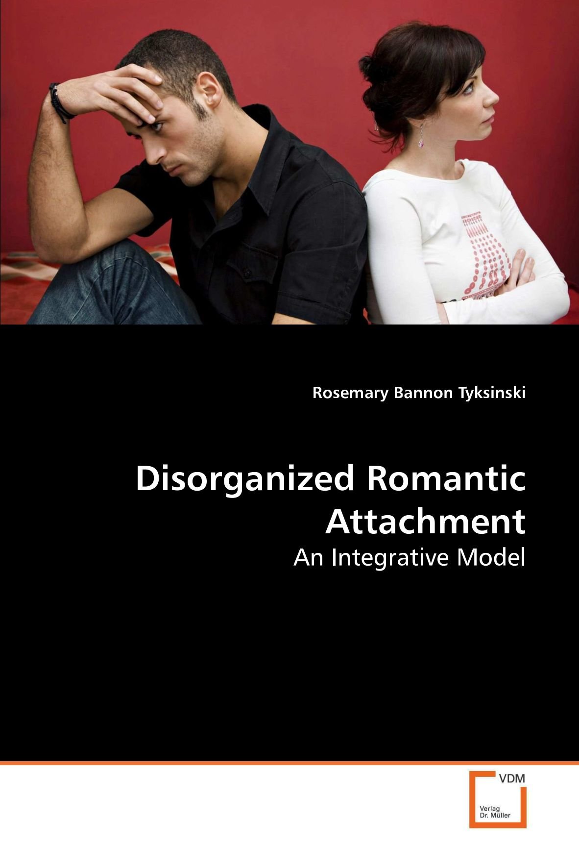 Disorganized Romantic Attachment
