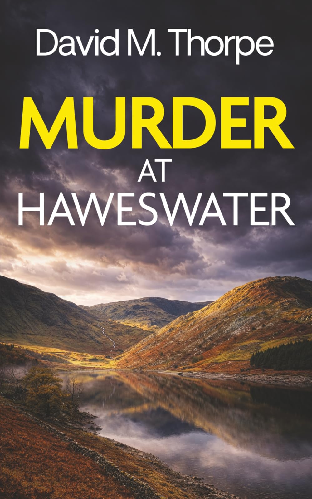 MURDER AT HAWESWATER a gripping British crime mystery (Detective Simon Wayland Mysteries)
