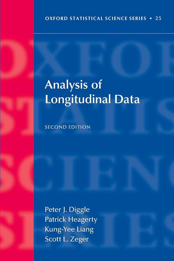 語学+参考書 Applied Longitudinal Analysis (Wiley Series in Probability and Statistics) Analysis of Longitudinal Data (Oxford Statistical Science