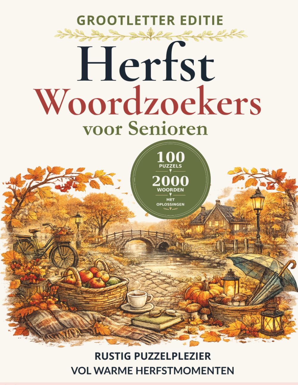 Herfst Woordzoekers voor Senioren: Grootlettereditie met 100 ontspannende herfstpuzzels, 2000 woorden om te vinden en oplossingen