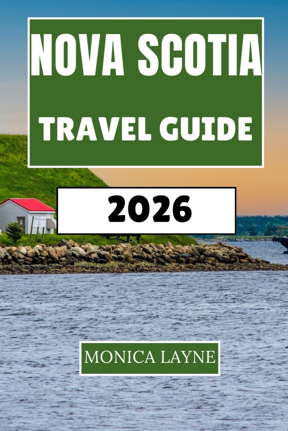 Nova Scotia Travel Guide 2026: An Insider's Journey Through Seafood Capitals, Historic Ports, and Atlantic Canada's Most Scenic Provence