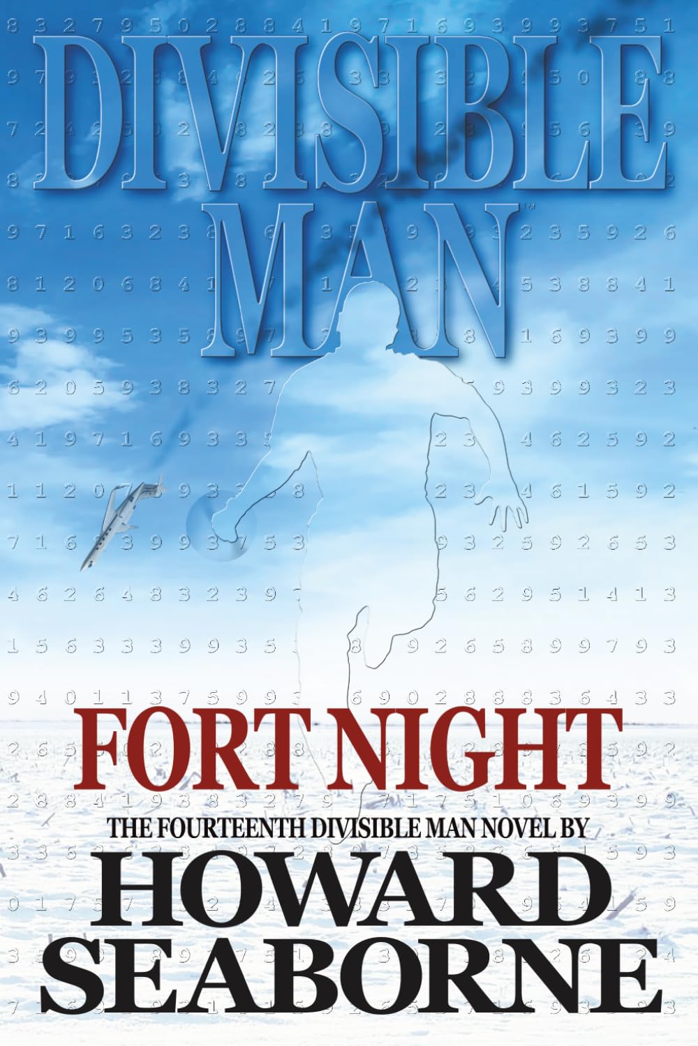 DIVISIBLE MAN - FORT NIGHT