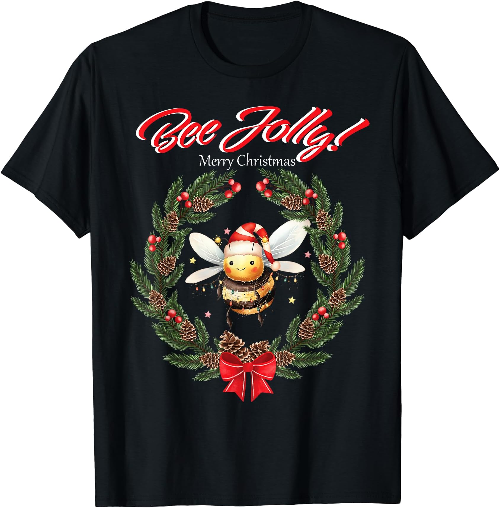 Bee Jolly Holiday Christmas Bee T-Shirt