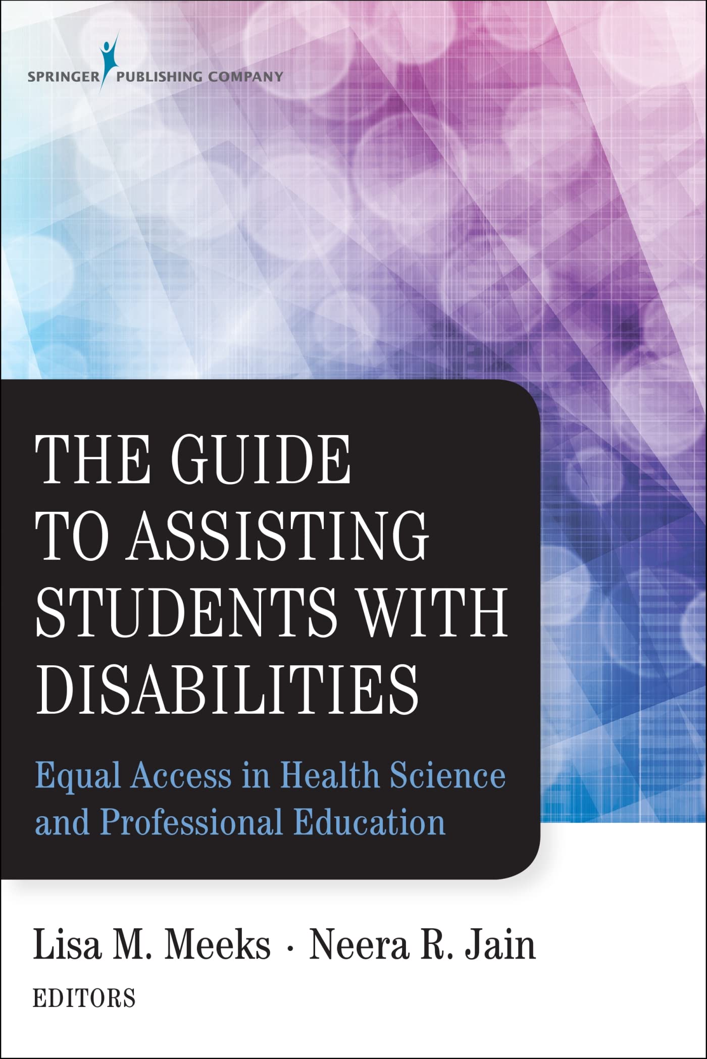 Buy The Guide to Assisting Students With Disabilities: Equal Access in Health Science and Professional Education — BookShops.in
