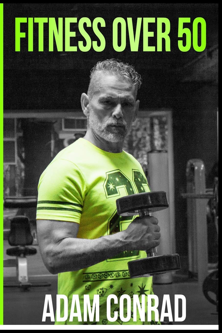 Fitness Over 50: the Workout Routine and Meal Plan of Champions