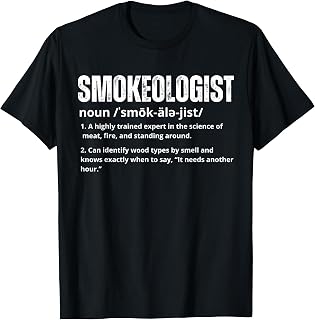 Smokeologist Definition Funny Pitmaster BBQ Smoker Grilling T-Shirt
