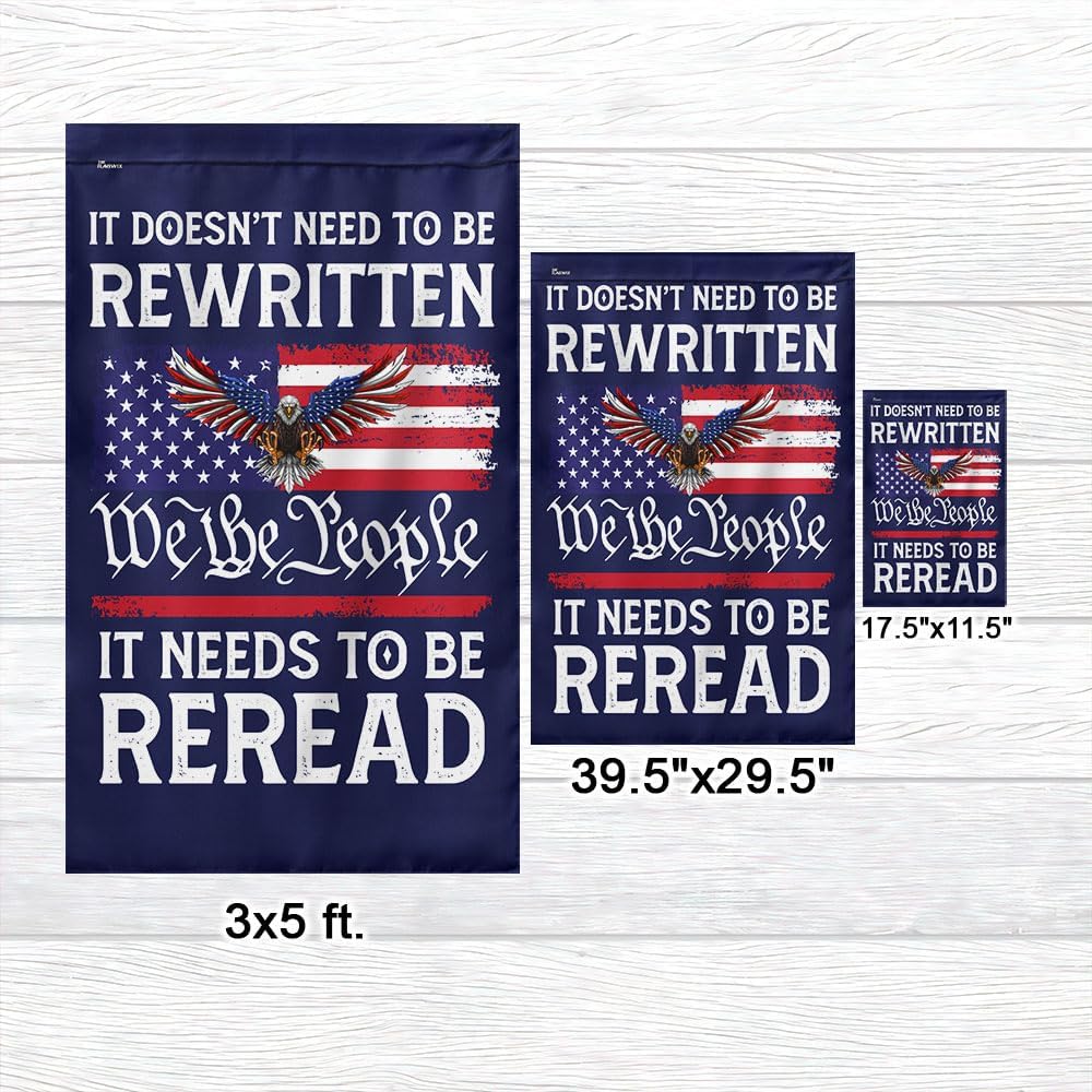 American Flag-It Doesn't Need To Be Rewritten It Needs To Be Reread We The People Flag TQN3261F, Garden Flag (11.5" x 17.5")-USA Flags Premium Polyester-Decorative Indoor Outdoor Flag