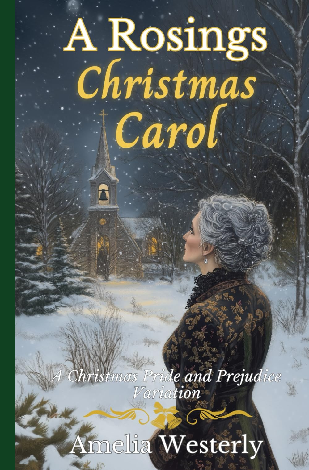 A Rosings Christmas Carol: A Christmas Pride and Prejudice Variation (Pride and Prejudice Holiday Variations)