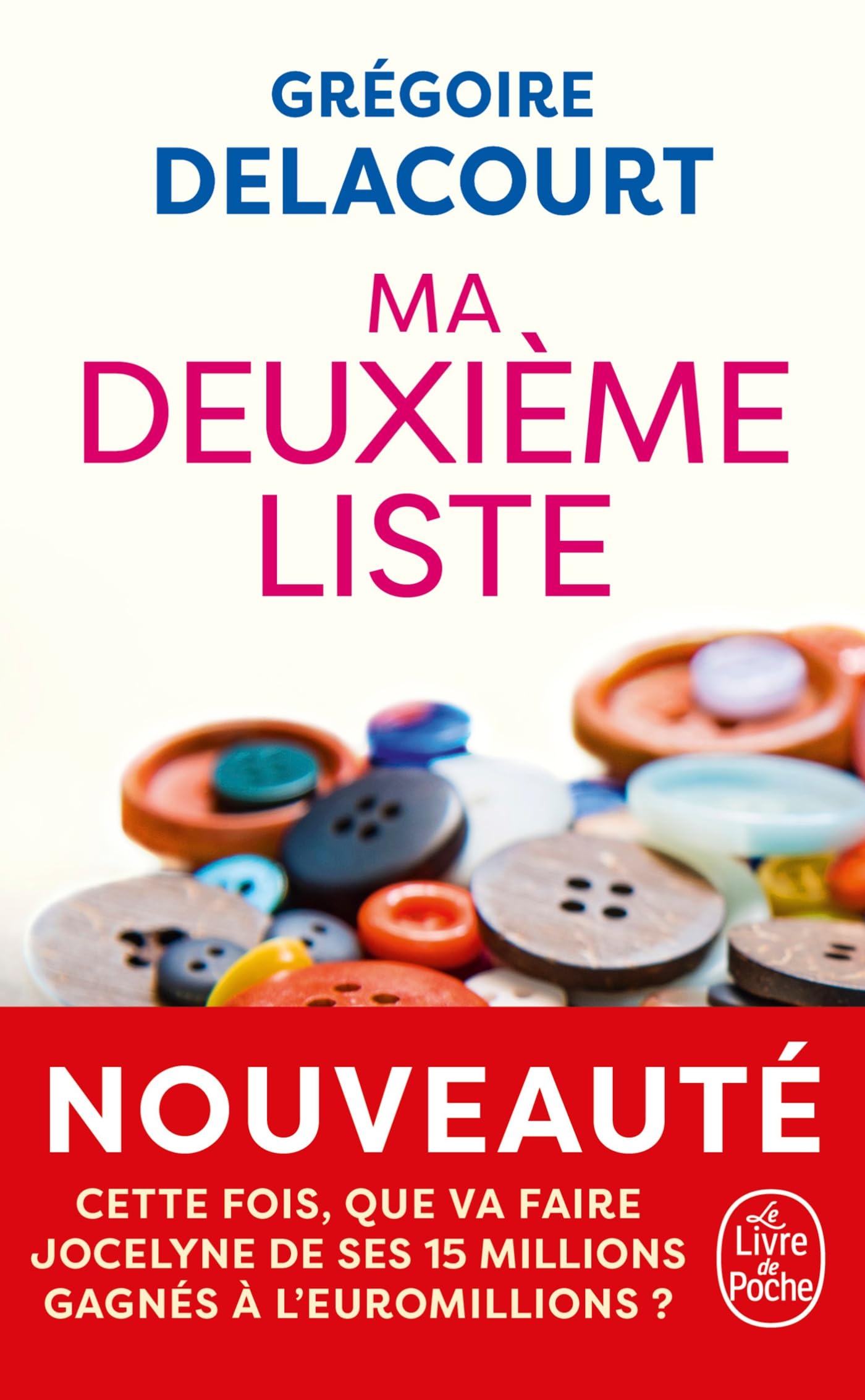 Ma deuxième liste: Roman
