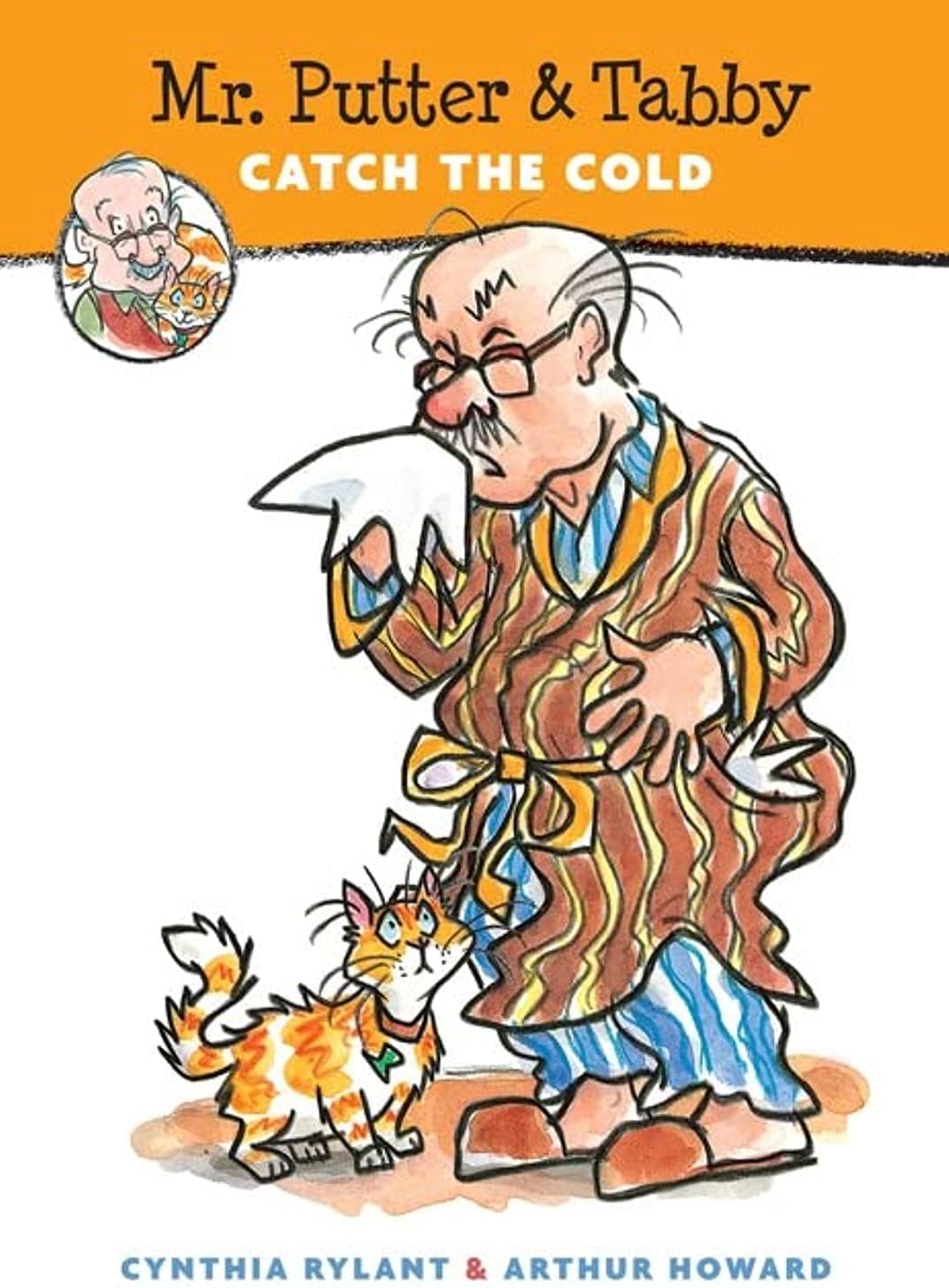 Mr. Putter & Tabby Catch the Cold: A Cozy Early Reader for Children (Ages 6-9)