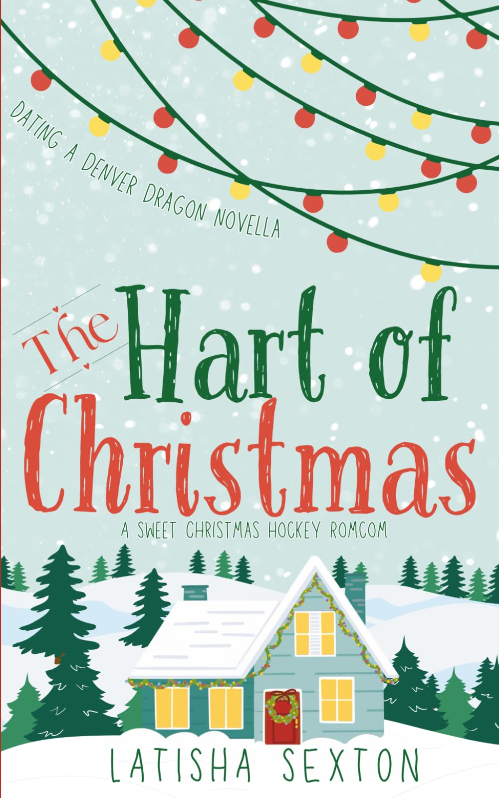 The Hart of Christmas: A Sweet Christmas Hockey Romcom