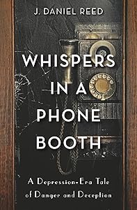 Whispers in a Phone Booth