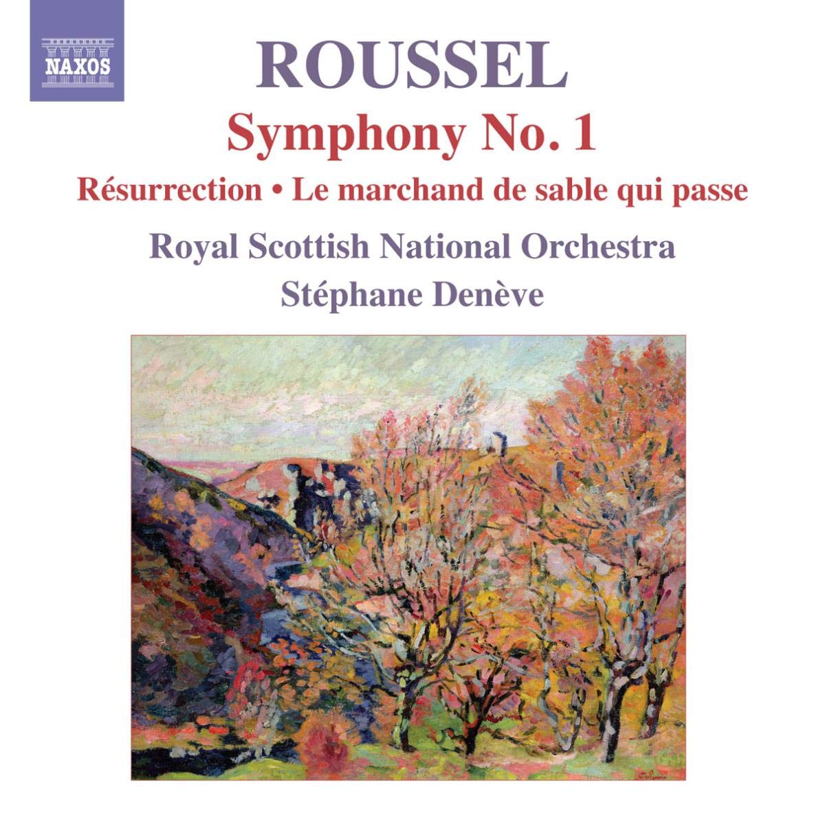 Roussel - Symphony No.1 · Résurrection · Le marchand de sable qui passe