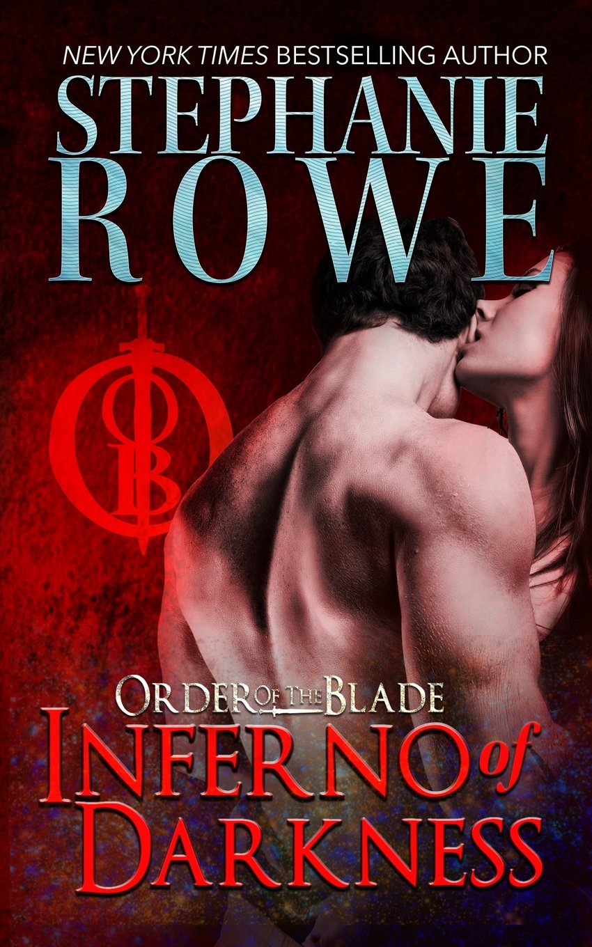 Inferno of Darkness: Volume 8 (Order of the Blade)