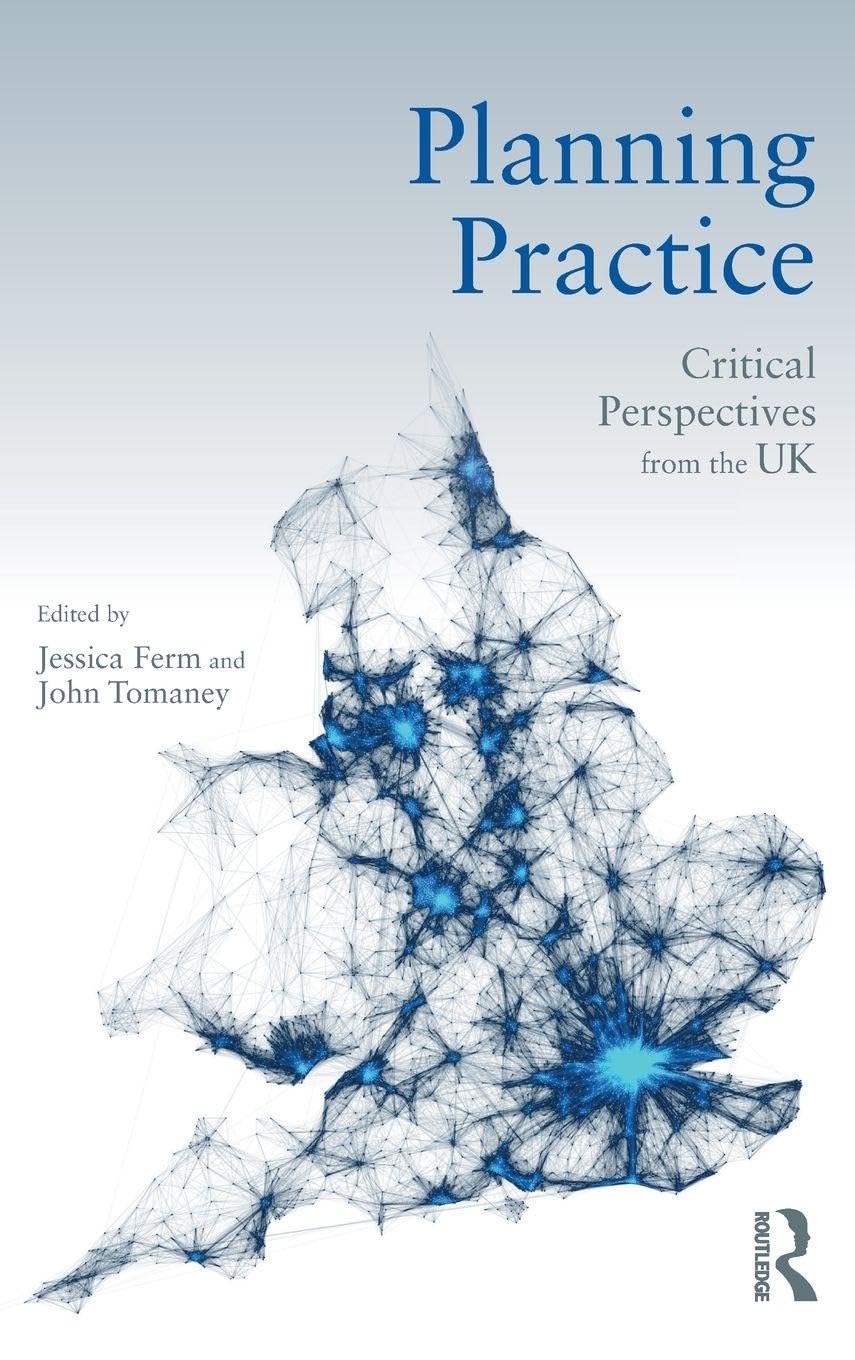 Planning Practice: Critical Perspectives from the UK      1st Edition