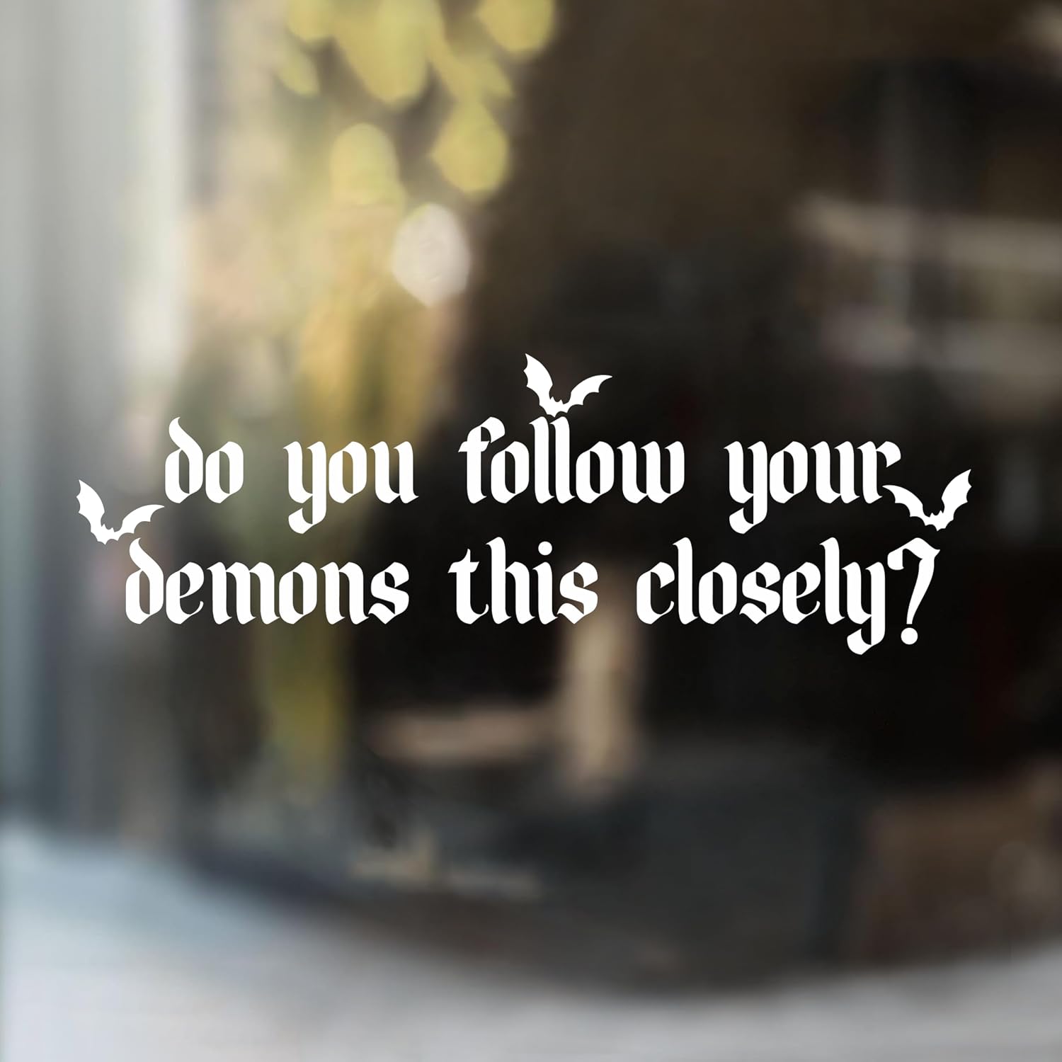 Do You Follow Your Demons This Closely Car Decal, Sarcastic, Funny, Gothic Sticker, Tailgators Humor Car Accessories Vinyl Decals Waterproof 8 Inches Bumper Decal for Mom Dad Friend image 2