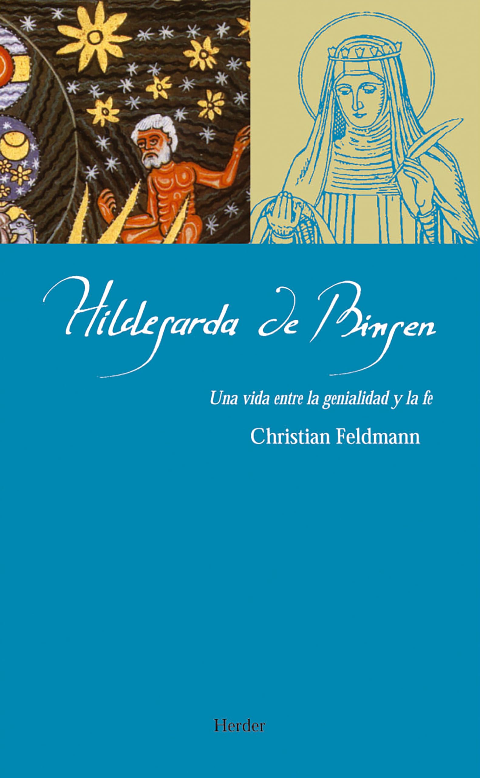 Hildegarda de Bingen: Una vida entre la genialidad y la fe (Maestros Espirituales)