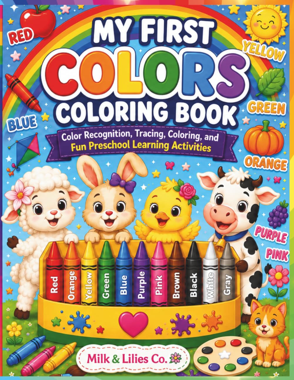 My First Colors Coloring Book: Color Recognition, Tracing, Coloring, and Fun Preschool Learning Activities (My First Learning Coloring Books)