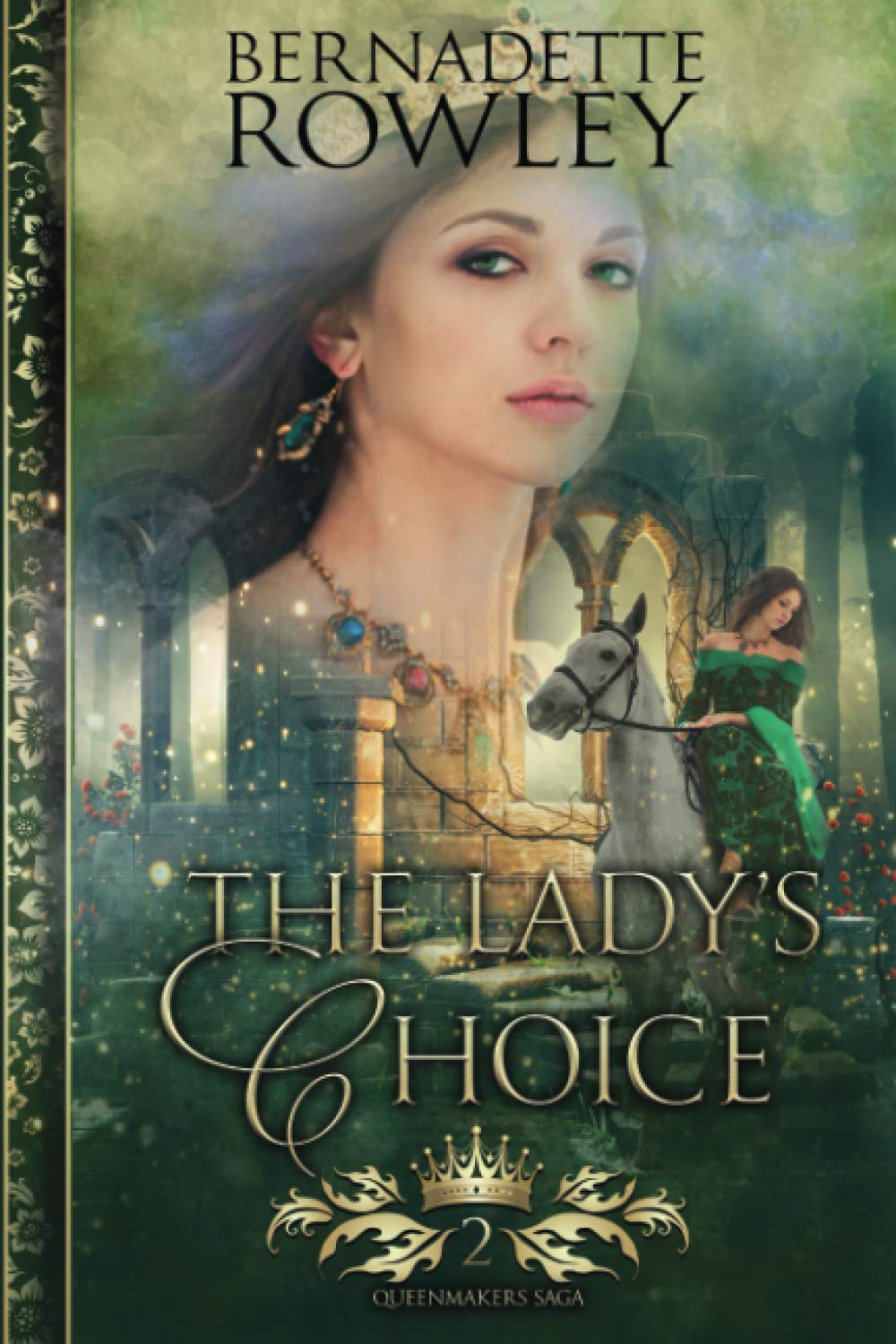 The Lady's Choice: An Epic Fantasy Romance Novel: 2 (Queenmakers Saga)