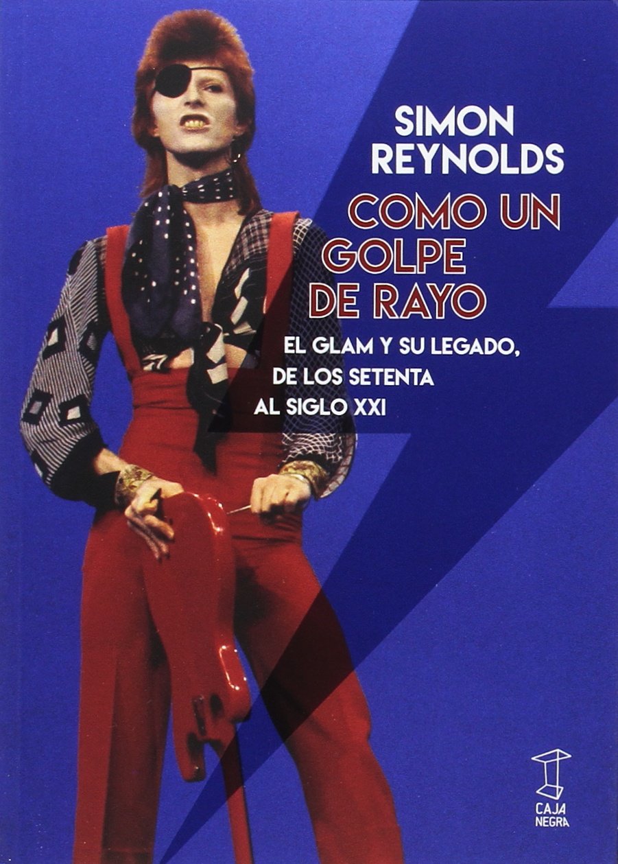 Como un golpe de rayo Simon Reynolds Livre de Musique Rock Glam