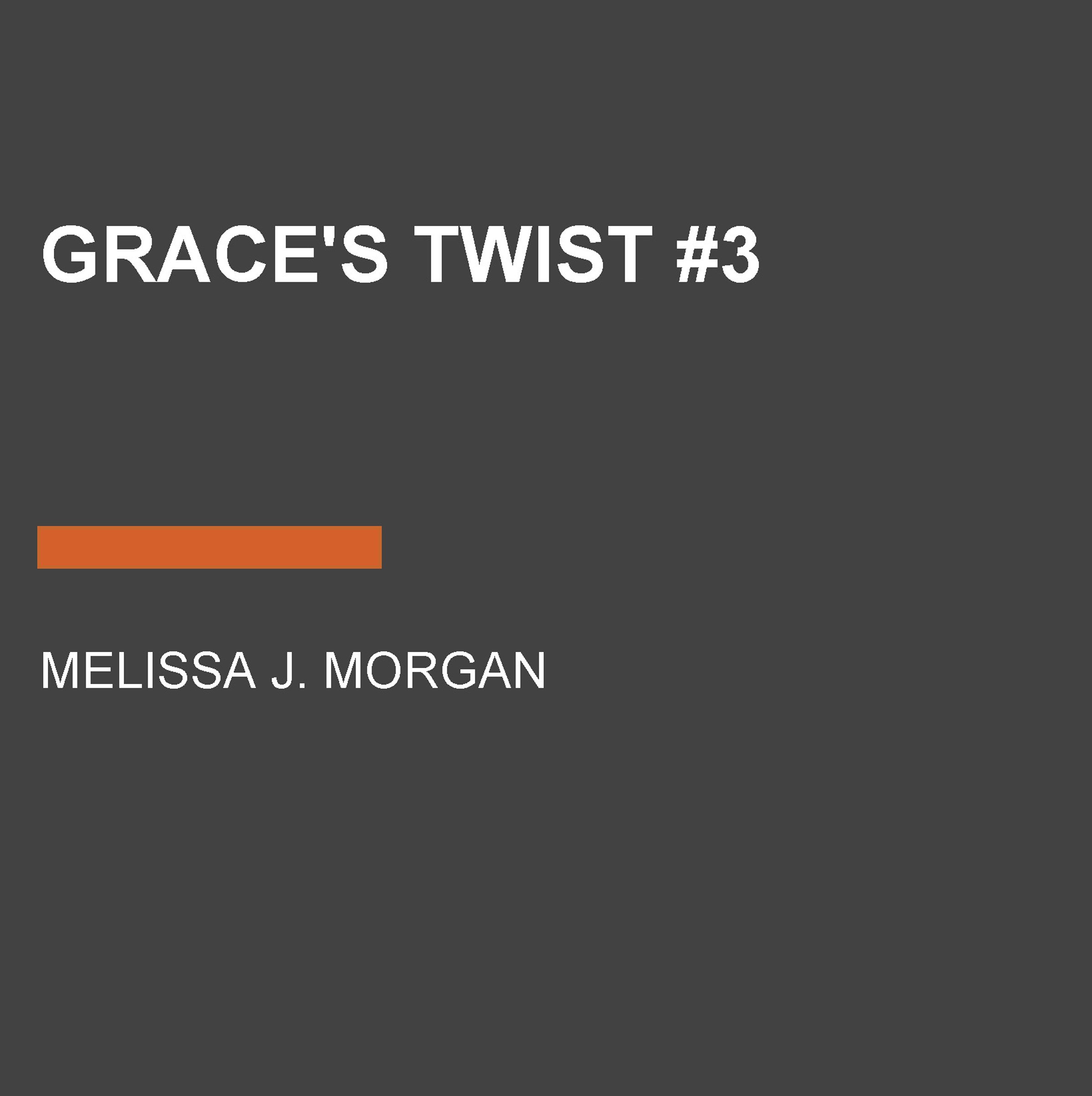Cover art for Grace's Twist #3