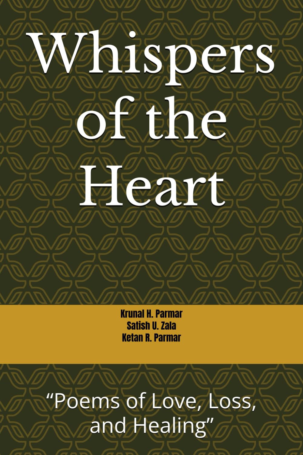 Whispers of the Heart: “Poems of Love, Loss, and Healing”