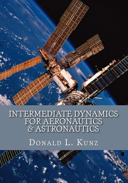 Portada de Intermediate Dynamics For Aeronautics & Astronautics