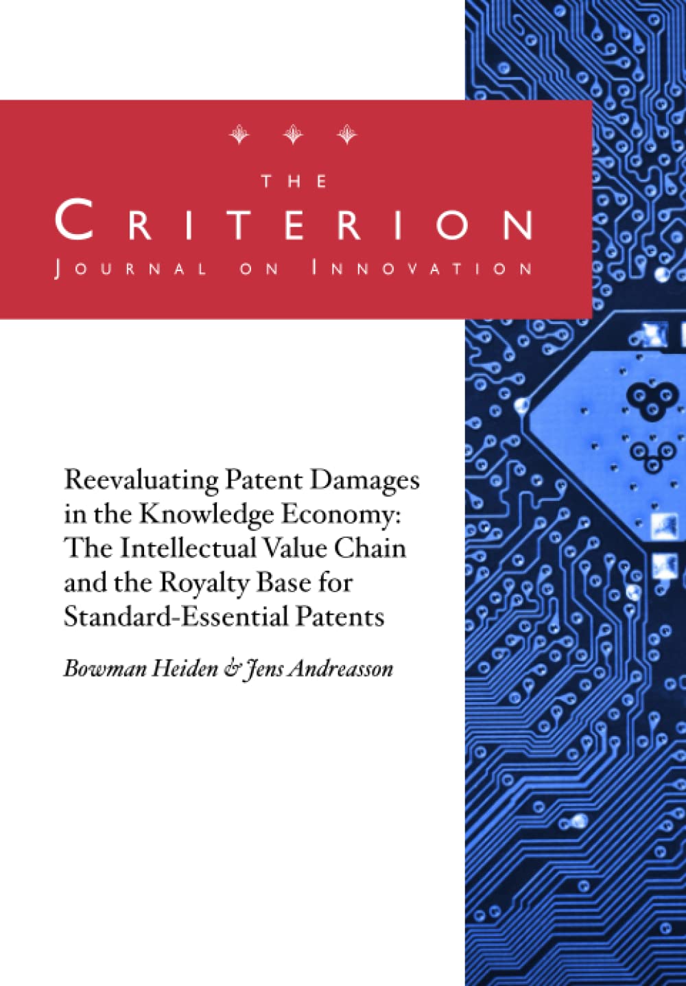 Reevaluating Patent Damages in the Knowledge Economy: The Intellectual Value Chain and the Royalty Base for Standard-Essential Patents