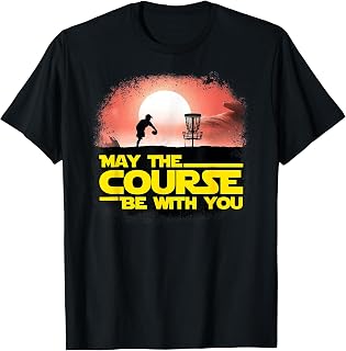 May The Course Be With You - Golf Gifts - Disc Golf T-shirt T-Shirt