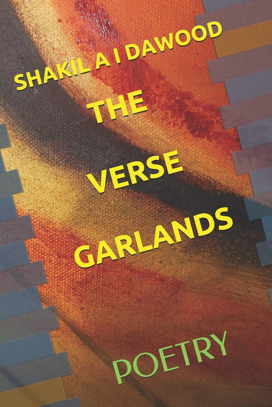 THE VERSE GARLANDS: POETRY