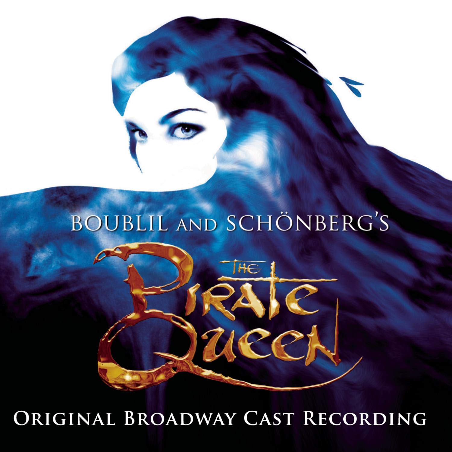 The Pirate Queen Original Broadway Cast Recording