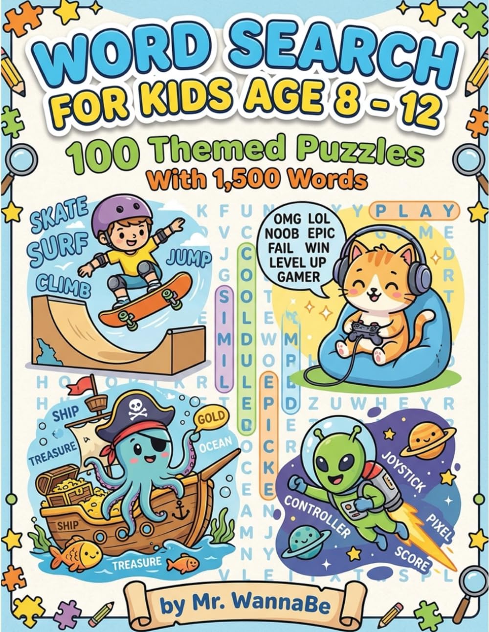 Word Search For Kids: The Ultimate 1,500 Word Challenge: 100 Fun & Educational Themed Puzzles for Curious Minds.
