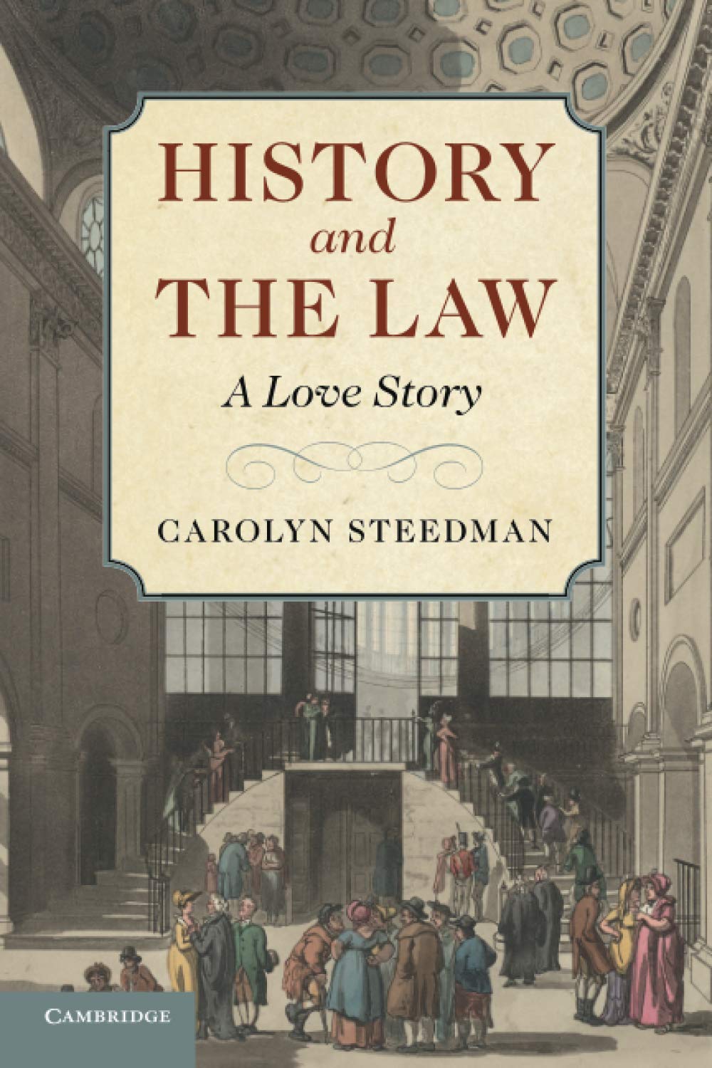 History and the Law by Carolyn  Steedman PAPERBACK 9781108736985