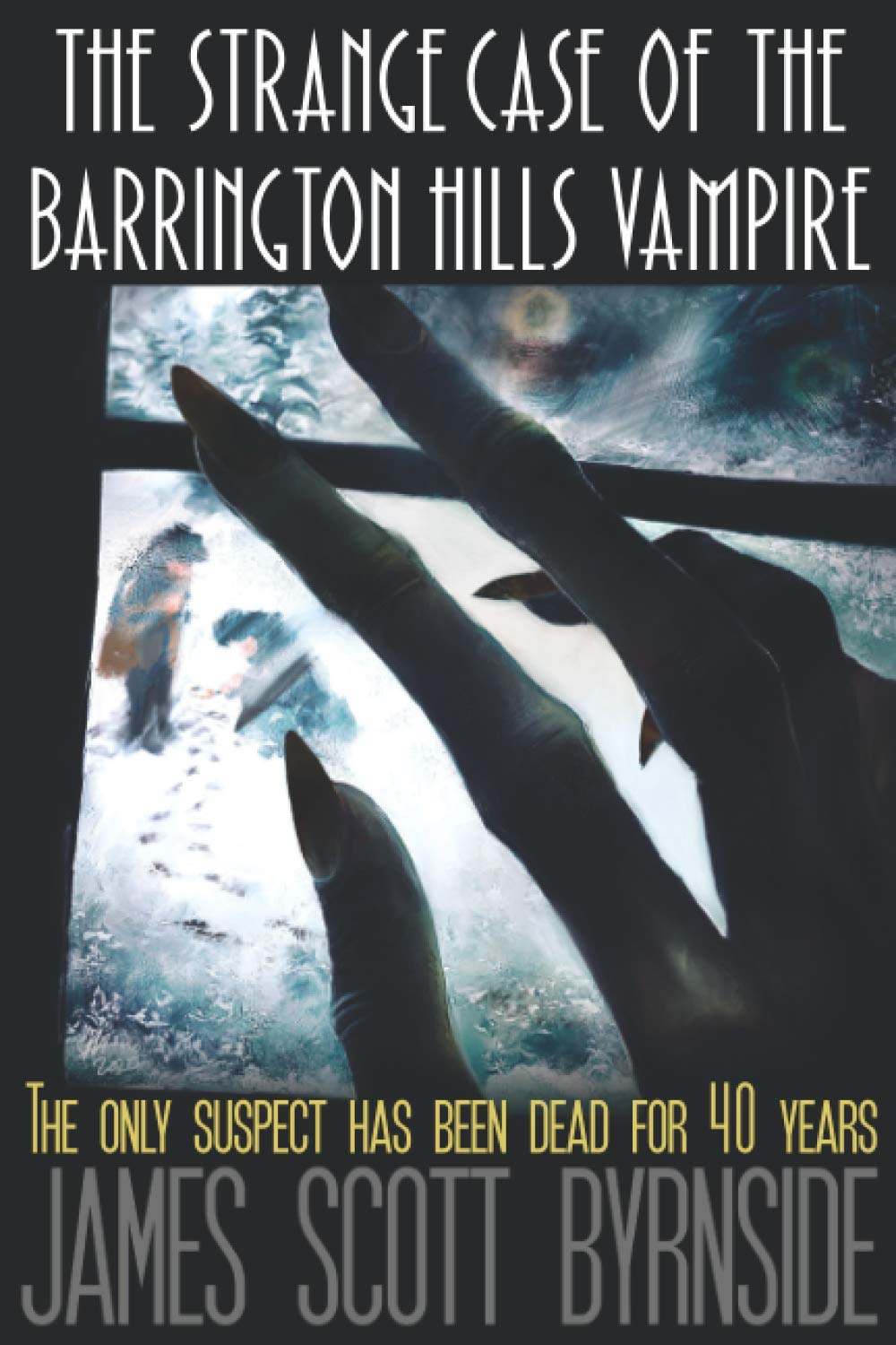 The Strange Case of the Barrington Hills Vampire: An Impossible-crime Murder Mystery